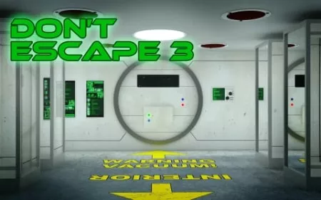 Dont Escape 3