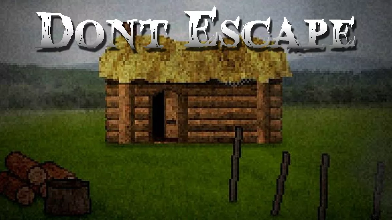 Dont Escape
